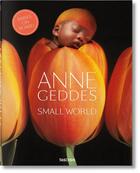 Couverture du livre « Small world » de Anne Geddes et Holly Stuart Hughes aux éditions Taschen