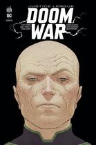 Couverture du livre « Justice League : doom war » de Francis Manapul et Scott Snyder et Jorge Jimenez aux éditions Urban Comics