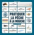 Couverture du livre « Pêcher à la mouche artificielle ; eau douce & mer » de  aux éditions Vagnon