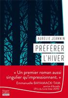 Couverture du livre « Préférer l'hiver » de Jeannin Aurelie aux éditions Harpercollins