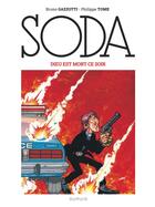 Couverture du livre « Soda Tome 4 : Dieu est mort ce soir » de Philippe Tome et Bruno Gazzotti aux éditions Dupuis