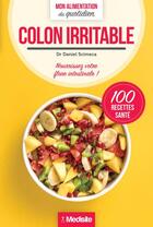 Couverture du livre « Côlon irritable : mon alimentation du quotidien » de Daniel Scimeca aux éditions Medisite