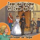 Couverture du livre « Jean qui grogne et jean qui rit (livre audio) » de Sophie De Segur aux éditions France Productions