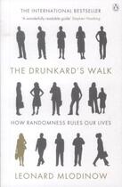 Couverture du livre « THE DRUNKARD'S WALK: HOW RANDOMNESS RULES OUR LIVES » de Leonard Mlodinow aux éditions Adult Pbs