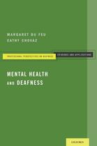 Couverture du livre « Mental Health and Deafness » de Chovaz Cathy aux éditions Oxford University Press Usa