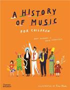 Couverture du livre « A history of music for children » de Mary Richards aux éditions Thames & Hudson