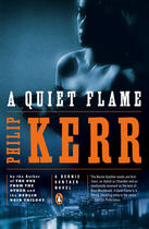 Couverture du livre « A Quiet Flame » de Philip Kerr aux éditions Quercus Publishing Digital