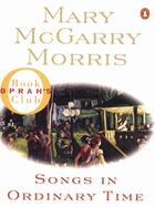 Couverture du livre « Songs in Ordinary Time » de Mary Mcgarry Morris aux éditions Penguin Group Us