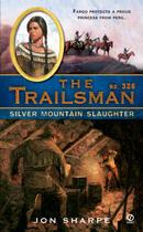 Couverture du livre « The Trailsman #326 » de Sharpe Jon aux éditions Penguin Group Us