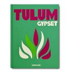 Couverture du livre « Tulum gypset » de Julia Chaplin aux éditions Assouline