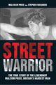 Couverture du livre « Street Warrior - The True Story of The Lengendary Malcolm Price, Brita » de Richards Stephen aux éditions Blake John Digital