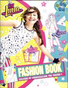 Couverture du livre « Soy Luna ; my fashion book » de Disney aux éditions Disney Hachette