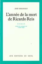 Couverture du livre « Annee de la mort de ricardo reis (l') » de Jose Saramago aux éditions Seuil