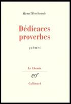 Couverture du livre « Dédicaces proverbes » de Henri Meschonnic aux éditions Gallimard