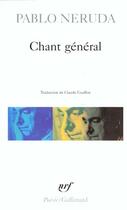 Couverture du livre « Chant général » de Pablo Neruda aux éditions Gallimard