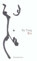 Couverture du livre « Riz » de Tong Su aux éditions Flammarion