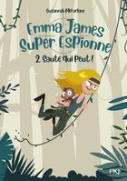 Couverture du livre « Emma James, super espionne T.2 ; saute qui peut ! » de Susannah Mcfarlane aux éditions Pocket Jeunesse