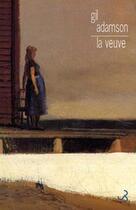 Couverture du livre « La veuve » de Gil Adamson aux éditions Christian Bourgois