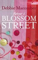 Couverture du livre « Retour à Blossom street » de Debbie Macomber aux éditions Harlequin