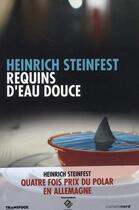 Couverture du livre « Requins d'eau douce » de Heinrich Steinfest aux éditions Carnets Nord