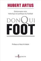 Couverture du livre « Le donqui foot » de Hubert Artus aux éditions Don Quichotte