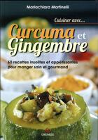 Couverture du livre « Gingembre et curcuma » de Maria-Chiara Martinelli aux éditions Gremese