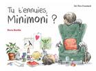 Couverture du livre « Tu t'ennuies, Minimoni ? » de Rocio Bonilla aux éditions Pere Fouettard