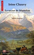 Couverture du livre « Le secret de Martefon » de Irene Chauvy aux éditions Ex Aequo