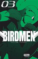 Couverture du livre « Birdmen Tome 3 » de Yellow Tanabe aux éditions Vega Dupuis