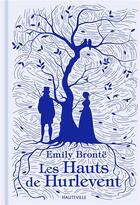 Couverture du livre « Les Hauts de Hurlevent » de Emily Bronte aux éditions Hauteville