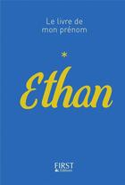 Couverture du livre « Ethan » de Stephanie Rapoport et Jules Lebrun aux éditions First