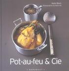 Couverture du livre « Pot-au-feu & cie » de Black Keda aux éditions Marabout