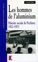 Couverture du livre « Hommes de l'aluminium » de Gerard Vindt aux éditions Editions De L'atelier