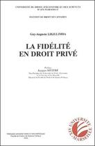 Couverture du livre « La fidélité en droit privé » de Guy-Auguste Likillimba aux éditions Pu D'aix Marseille