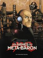 Couverture du livre « La caste des Méta-Barons : les armes du Méta-Baron » de Alexandro Jodorowsky et Travis Charest et Zoran Janjetov aux éditions Humanoides Associes