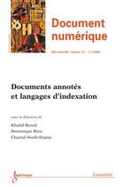 Couverture du livre « Documents Annotes Et Langages D'Indexation (Document Numerique-Rsti Serie Dn Vol. 12 N. 1/Janvier-Av » de Benali Khalid aux éditions Hermes Science Publications