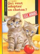 Couverture du livre « S.O.S. animaux t.315 ; qui veut adopter un chaton » de Lucy Daniels aux éditions Bayard Jeunesse