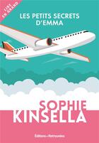 Couverture du livre « Les petits secrets d'Emma » de Sophie Kinsella aux éditions Les Editions Retrouvees