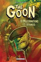 Couverture du livre « The goon Tome 10 : malformations et déviances » de Eric Powell aux éditions Delcourt