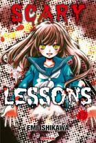 Couverture du livre « Scary lessons Tome 12 » de Emi Ishikawa aux éditions Delcourt