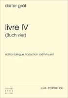 Couverture du livre « Livre iv (buch vier) » de Dieter Graf aux éditions Jacques Andre