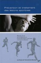 Couverture du livre « Prevention et traitement des lesions sportives » de Guay Michel aux éditions Pu De Montreal
