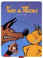 Couverture du livre « Sac à puces Tome 3 ; gare à ta truffe ! » de De Brab/Falzar aux éditions Dupuis