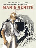 Couverture du livre « Théodore Poussin Tome 3 : Marie Vérité » de Frank Le Gall aux éditions Dupuis