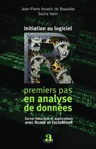 Couverture du livre « Initiation au logiciel R ; premier pas en analyse de données ; survol théorique et applications avec rcm » de Jean-Pierre Asselin De Beauville et Sacha Varin aux éditions Academia