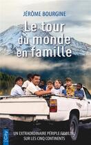 Couverture du livre « Le tour du monde en famille » de Jerome Bourgine aux éditions City