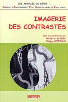 Couverture du livre « Imagerie des contrastes » de Peetrons et Dupuis aux éditions Sauramps Medical