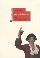 Couverture du livre « Mon oncle Benjamin » de Claude Tillier aux éditions Le Temps Des Cerises