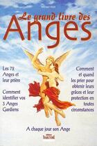 Couverture du livre « Le grand livre des anges ; à chaque jour son ange » de Mikael Hod aux éditions Trajectoire