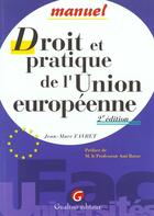 Couverture du livre « Dt pratique union europeenne » de Jean-Marc Favret aux éditions Gualino